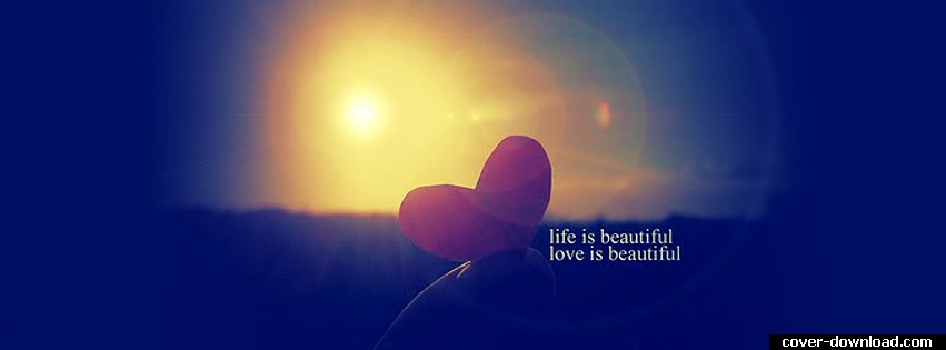 529508-311-life-is-beautiful-facebook-timeline-cover-photo.jpg